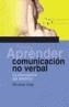 APRENDER COMUNICACION NO VERBAL | 9788449315787 | URPI, MONTSE | Galatea Llibres | Llibreria online de Reus, Tarragona | Comprar llibres en català i castellà online