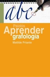 APRENDER GRAFOLOGIA | 9788449320026 | PRIANTE, MATILDE | Galatea Llibres | Librería online de Reus, Tarragona | Comprar libros en catalán y castellano online