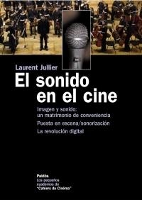 SONIDO EN EL CINE, EL | 9788449320279 | JULLIER, LAURENT | Galatea Llibres | Librería online de Reus, Tarragona | Comprar libros en catalán y castellano online