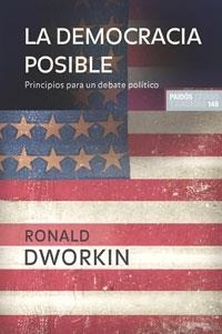 DEMOCRACIA POSIBLE, LA | 9788449320842 | DWORKIN, RONALD | Galatea Llibres | Librería online de Reus, Tarragona | Comprar libros en catalán y castellano online