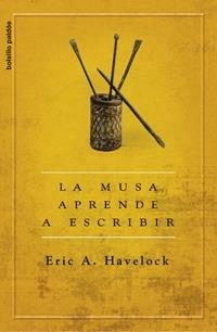 MUSA APRENDE A ESCRIBIR, LA | 9788449321085 | HAVELOCK, ERIC | Galatea Llibres | Librería online de Reus, Tarragona | Comprar libros en catalán y castellano online