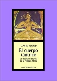 CUERPO TANTRICO, EL | 9788449321450 | FLOOD, GAVIN | Galatea Llibres | Llibreria online de Reus, Tarragona | Comprar llibres en català i castellà online