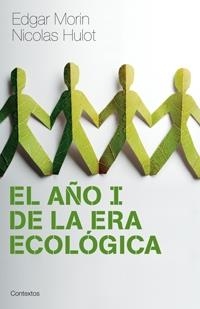 AÑO I DE LA ERA ECOLOGICA, EL | 9788449321467 | MORIN, EDGAR | Galatea Llibres | Librería online de Reus, Tarragona | Comprar libros en catalán y castellano online