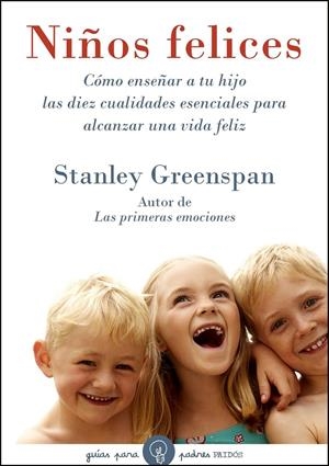 NIÑOS FELICES | 9788449321931 | GREENSPAN, STANLEY | Galatea Llibres | Librería online de Reus, Tarragona | Comprar libros en catalán y castellano online