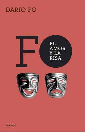 AMOR Y LA RISA, EL | 9788449322105 | FO, DARIO | Galatea Llibres | Librería online de Reus, Tarragona | Comprar libros en catalán y castellano online