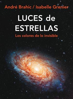 LUCES DE ESTRELLAS | 9788449322204 | BRAHIC, ANDRE | Galatea Llibres | Llibreria online de Reus, Tarragona | Comprar llibres en català i castellà online