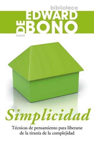SIMPLICIDAD | 9788449321870 | DE BONO, EDWARD | Galatea Llibres | Librería online de Reus, Tarragona | Comprar libros en catalán y castellano online