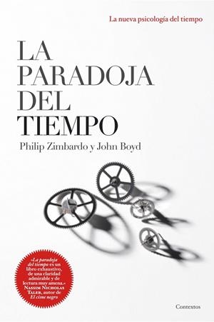 PARADOJA DEL TIEMPO, LA | 9788449323119 | ZIMBARDO, PHILIP/ BOYD, JOHN | Galatea Llibres | Librería online de Reus, Tarragona | Comprar libros en catalán y castellano online