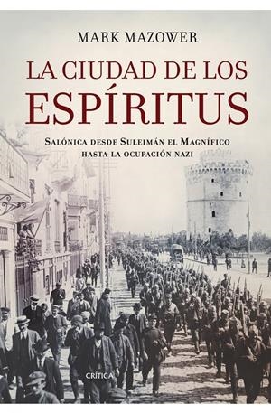 CIUDAD DE LOS ESPIRITUS | 9788498920345 | MAZOWER, MARK | Galatea Llibres | Librería online de Reus, Tarragona | Comprar libros en catalán y castellano online