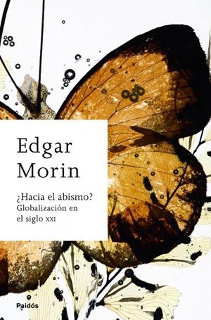 HACIA EL ABISMO? | 9788449323409 | MORIN, EDGARD | Galatea Llibres | Librería online de Reus, Tarragona | Comprar libros en catalán y castellano online