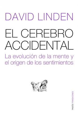 CEREBRO ACCIDENTAL, EL | 9788449323386 | LINDEN, DAVID | Galatea Llibres | Librería online de Reus, Tarragona | Comprar libros en catalán y castellano online
