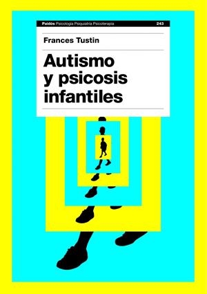 AUTISMO Y PSICOSIS INFANTILES | 9788449323515 | TUSTIN, FRANCES | Galatea Llibres | Librería online de Reus, Tarragona | Comprar libros en catalán y castellano online
