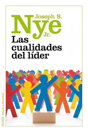 CUALIDADES DEL LÍDER, LAS | 9788449325663 | NYE, JOSEPH S. | Galatea Llibres | Librería online de Reus, Tarragona | Comprar libros en catalán y castellano online