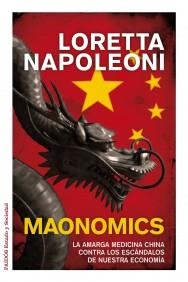 MAONOMICS | 9788449325007 | NAPOLEONI, LORETTA | Galatea Llibres | Librería online de Reus, Tarragona | Comprar libros en catalán y castellano online