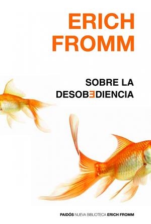SOBRE LA DESOBEDIENCIA | 9788449325878 | FROMM, ERICH | Galatea Llibres | Librería online de Reus, Tarragona | Comprar libros en catalán y castellano online