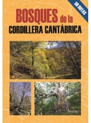 BOSQUES DE LA CORDILLERA CANTÁBRICA. 50 RUTAS | 9788495368607 | GUTIÉRREZ RUBIO, MARIO | Galatea Llibres | Librería online de Reus, Tarragona | Comprar libros en catalán y castellano online