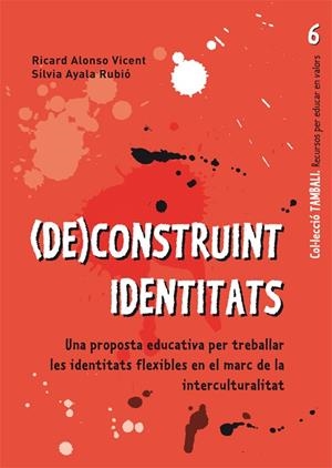 DECONSTRUINT IDENTITATS | 9788499804767 | ALONSO VICENT, RICARD | Galatea Llibres | Librería online de Reus, Tarragona | Comprar libros en catalán y castellano online