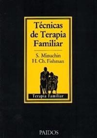 TÉCNICAS DE TERAPIA FAMILIAR | 9788475092485 | MINUCHIN, SALVADOR ; FISHMAN, H. CHARLES | Galatea Llibres | Llibreria online de Reus, Tarragona | Comprar llibres en català i castellà online