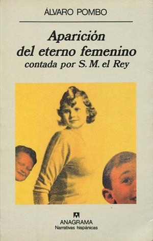 APARICIÓN DEL ETERNO FEMENINO CONTADA POR S.M. EL REY | 9788433909534 | POMBO, ÁLVARO | Galatea Llibres | Llibreria online de Reus, Tarragona | Comprar llibres en català i castellà online