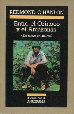 ENTRE EL ORINOCO Y EL AMAZONAS | 9788433925282 | O'HANLON, REDMOND | Galatea Llibres | Llibreria online de Reus, Tarragona | Comprar llibres en català i castellà online