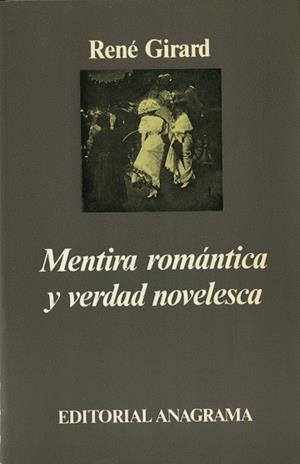 MENTIRA ROMÁNTICA Y VERDAD NOVELESCA | 9788433900784 | GIRARD, RENÉ | Galatea Llibres | Librería online de Reus, Tarragona | Comprar libros en catalán y castellano online