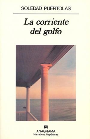 LA CORRIENTE DEL GOLFO | 9788433909572 | PUÉRTOLAS, SOLEDAD | Galatea Llibres | Llibreria online de Reus, Tarragona | Comprar llibres en català i castellà online