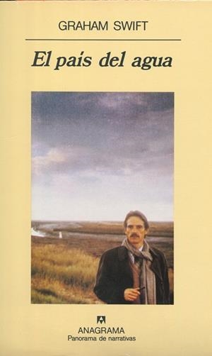 EL PAÍS DEL AGUA | 9788433911810 | SWIFT, GRAHAM | Galatea Llibres | Llibreria online de Reus, Tarragona | Comprar llibres en català i castellà online