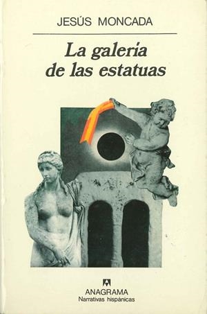 LA GALERÍA DE LAS ESTATUAS | 9788433909565 | MONCADA, JESÚS | Galatea Llibres | Llibreria online de Reus, Tarragona | Comprar llibres en català i castellà online