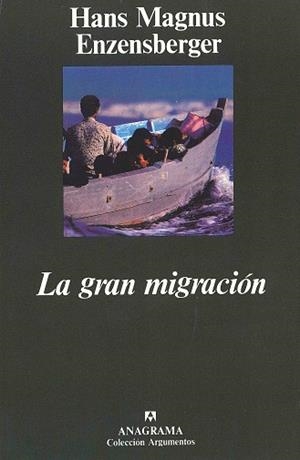 LA GRAN MIGRACIÓN | 9788433913630 | ENZENSBERGER, HANS MAGNUS | Galatea Llibres | Llibreria online de Reus, Tarragona | Comprar llibres en català i castellà online
