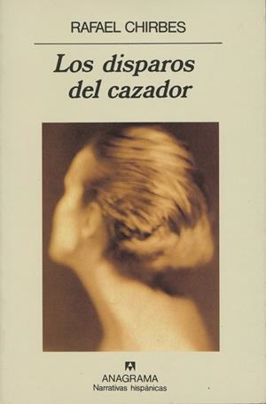 DISPAROS DEL CAZADOR,LOS | 9788433909718 | CHIRBES,RAFAEL | Galatea Llibres | Llibreria online de Reus, Tarragona | Comprar llibres en català i castellà online