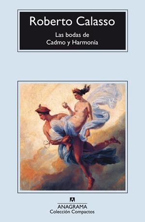 BODAS DE CADMO Y HARMONIA, LAS | 9788433914309 | CALASSO, ROBERTO | Galatea Llibres | Librería online de Reus, Tarragona | Comprar libros en catalán y castellano online