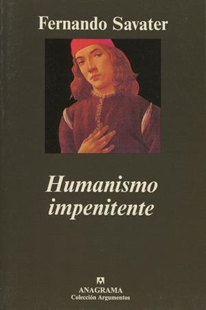 HUMANISMO IMPENITENTE | 9788433913296 | SAVATER, FERNANDO | Galatea Llibres | Librería online de Reus, Tarragona | Comprar libros en catalán y castellano online
