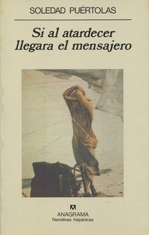 SI AL ATARDECER LLEGARA EL MENSAJERO | 9788433909862 | PUERTOLAS, SOLEDAD | Galatea Llibres | Librería online de Reus, Tarragona | Comprar libros en catalán y castellano online