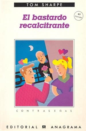 BASTARDO RECALCITRANTE, EL | 9788433923349 | SHARPE, TOM | Galatea Llibres | Librería online de Reus, Tarragona | Comprar libros en catalán y castellano online