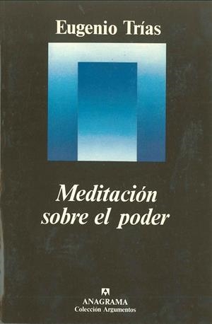 MEDITACION SOBRE EL PODER | 9788433900500 | TRÍAS, EUGENIO | Galatea Llibres | Librería online de Reus, Tarragona | Comprar libros en catalán y castellano online