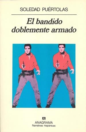 BANDIDO DOBLEMENTE ARMADO, EL | 9788433917485 | PUERTOLAS, SOLEDAD | Galatea Llibres | Librería online de Reus, Tarragona | Comprar libros en catalán y castellano online