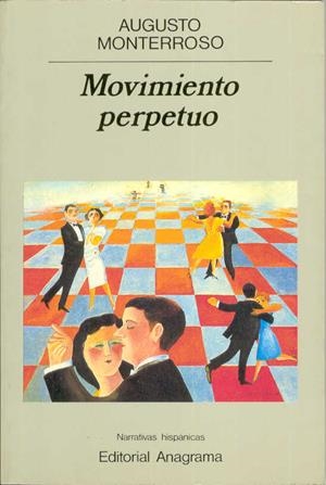 MOVIMIENTO PERPETUO | 9788433917997 | MONTERROSO, AUGUSTO | Galatea Llibres | Llibreria online de Reus, Tarragona | Comprar llibres en català i castellà online