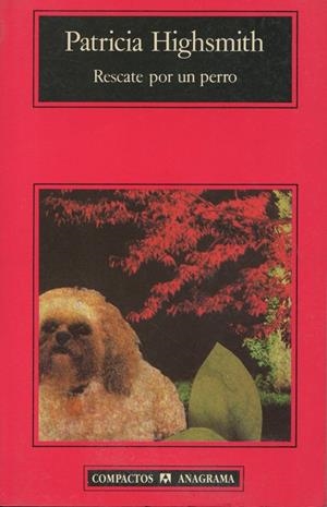 RESCATE POR UN PERRO | 9788433920508 | HIGHSMITH, PATRICIA | Galatea Llibres | Llibreria online de Reus, Tarragona | Comprar llibres en català i castellà online