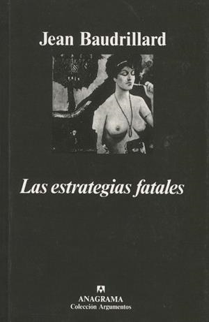 ESTRATEGIAS FATALES, LAS | 9788433900746 | BAUDRILLARD, JEAN | Galatea Llibres | Llibreria online de Reus, Tarragona | Comprar llibres en català i castellà online
