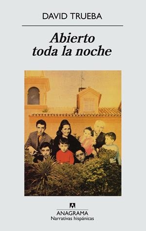 ABIERTO TODA LA NOCHE | 9788433909961 | TRUEBA, DAVID | Galatea Llibres | Llibreria online de Reus, Tarragona | Comprar llibres en català i castellà online