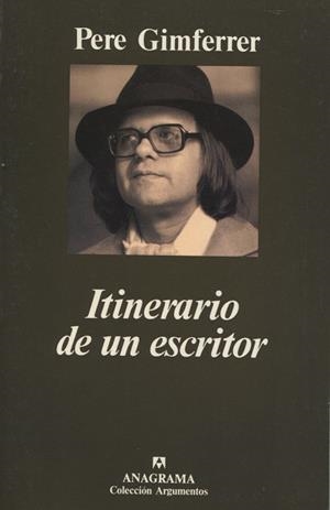 ITINERARIO DE UN ESCRITOR | 9788433905239 | GIMFERRER, PERE | Galatea Llibres | Librería online de Reus, Tarragona | Comprar libros en catalán y castellano online