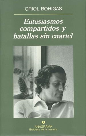ENTUSIASMOS COMPARTIDOS Y BATALLAS SIN CUARTEL | 9788433907776 | BOHIGAS,ORIOL | Galatea Llibres | Llibreria online de Reus, Tarragona | Comprar llibres en català i castellà online