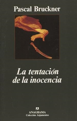 TENTACION DE LA INOCENCIA,LA | 9788433905284 | BRUCKNER,PASCAL | Galatea Llibres | Librería online de Reus, Tarragona | Comprar libros en catalán y castellano online
