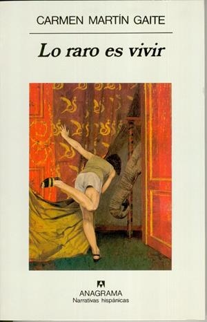 LO RARO ES VIVIR | 9788433910356 | MARTIN GAITE, CARMEN | Galatea Llibres | Librería online de Reus, Tarragona | Comprar libros en catalán y castellano online