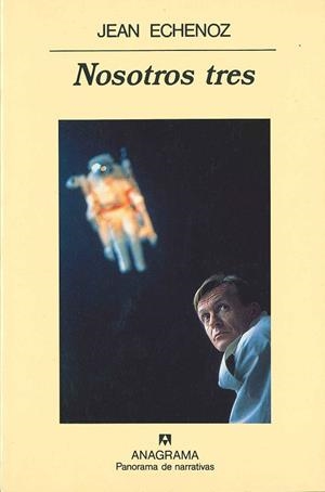 NOSOTROS TRES | 9788433908230 | ECHENOZ, JEAN | Galatea Llibres | Librería online de Reus, Tarragona | Comprar libros en catalán y castellano online