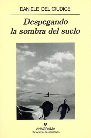 DESPEGANDO LA SOMBRA DEL SUELO | 9788433908285 | GIUDICE, DANIELE DEL | Galatea Llibres | Llibreria online de Reus, Tarragona | Comprar llibres en català i castellà online