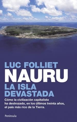 NAURU, LA ISLA DEVASTADA | 9788499420165 | FOLLIET, LUC | Galatea Llibres | Llibreria online de Reus, Tarragona | Comprar llibres en català i castellà online