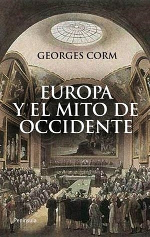 EUROPA Y EL MITO DE OCCIDENTE | 9788499420592 | CORM, GEORGES | Galatea Llibres | Llibreria online de Reus, Tarragona | Comprar llibres en català i castellà online
