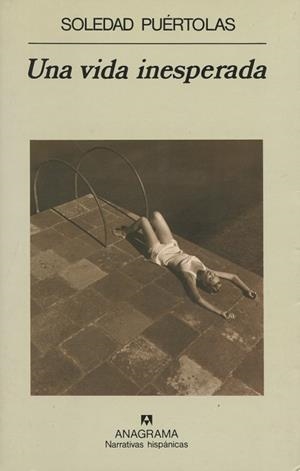 VIDA INESPERADA, UNA | 9788433910561 | PUERTOLAS, SOLEDAD | Galatea Llibres | Llibreria online de Reus, Tarragona | Comprar llibres en català i castellà online