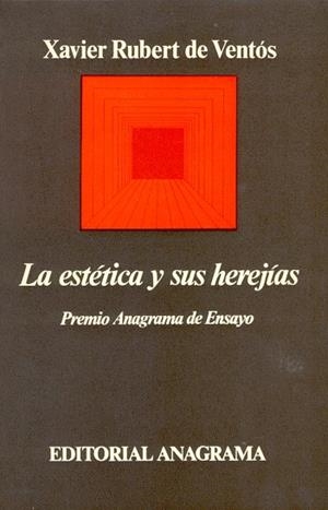 ESTETICA Y SUS HEREJIAS, LA | 9788433900289 | RUBERT DE VENTOS, XAVIER | Galatea Llibres | Librería online de Reus, Tarragona | Comprar libros en catalán y castellano online